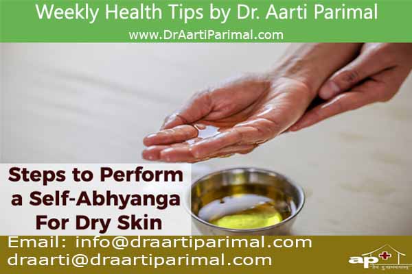 Steps to Perform a Self-Abhyanga for Dry Skin