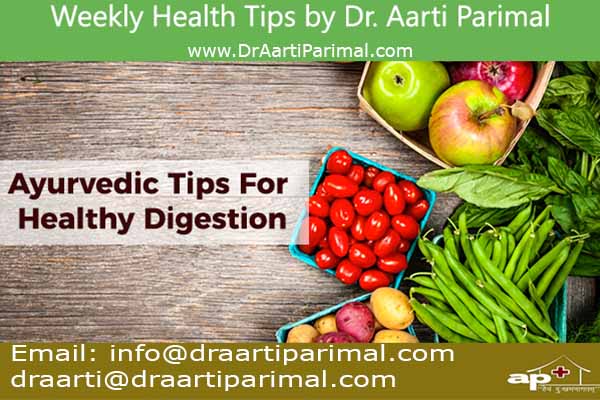 Ayurvedic Tips for Healthy Digestion